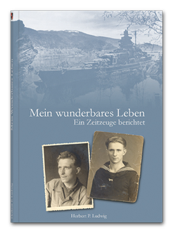 Herbert Ludwig - Mein wunderbares Leben